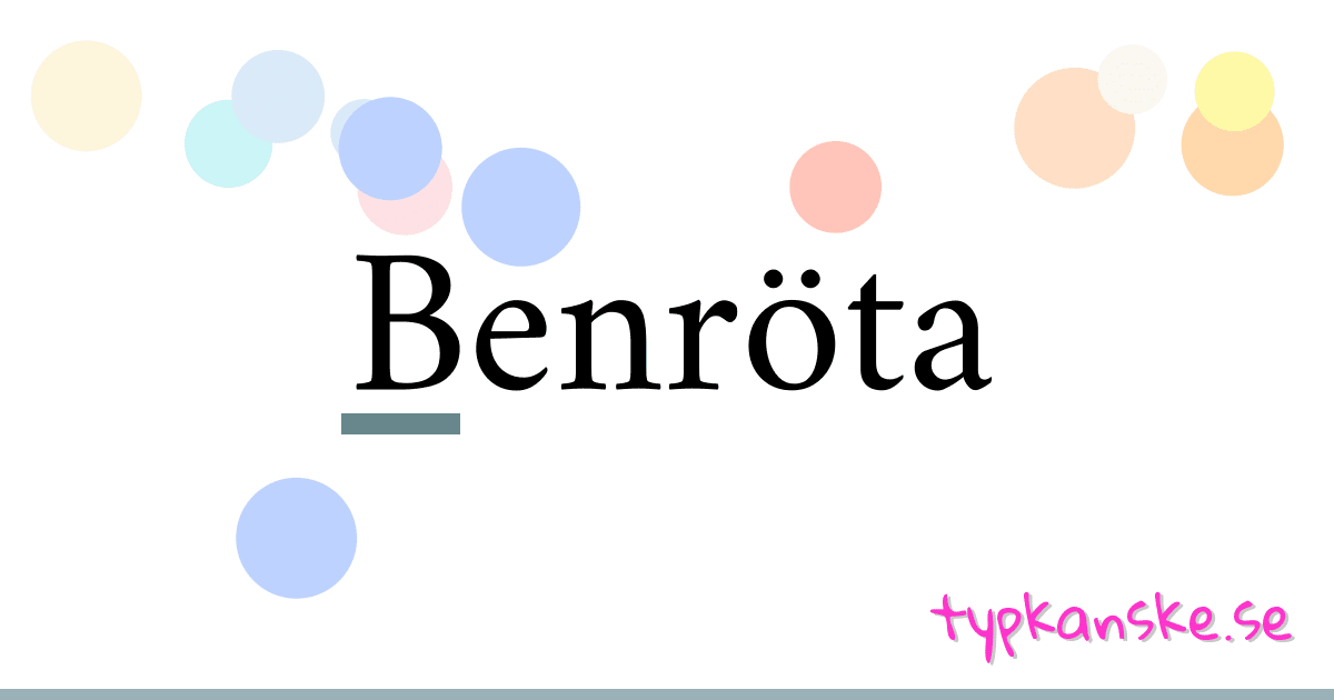 Benröta synonymer korsord betyder förklaring och användning