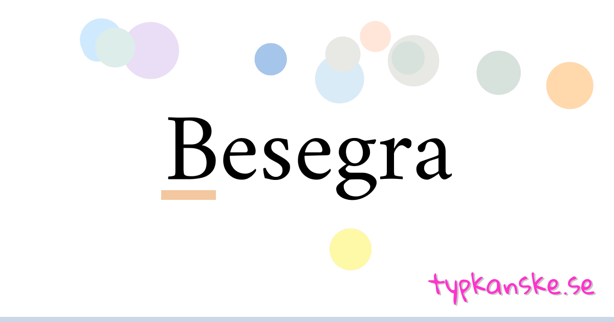 Besegra synonymer korsord betyder förklaring och användning