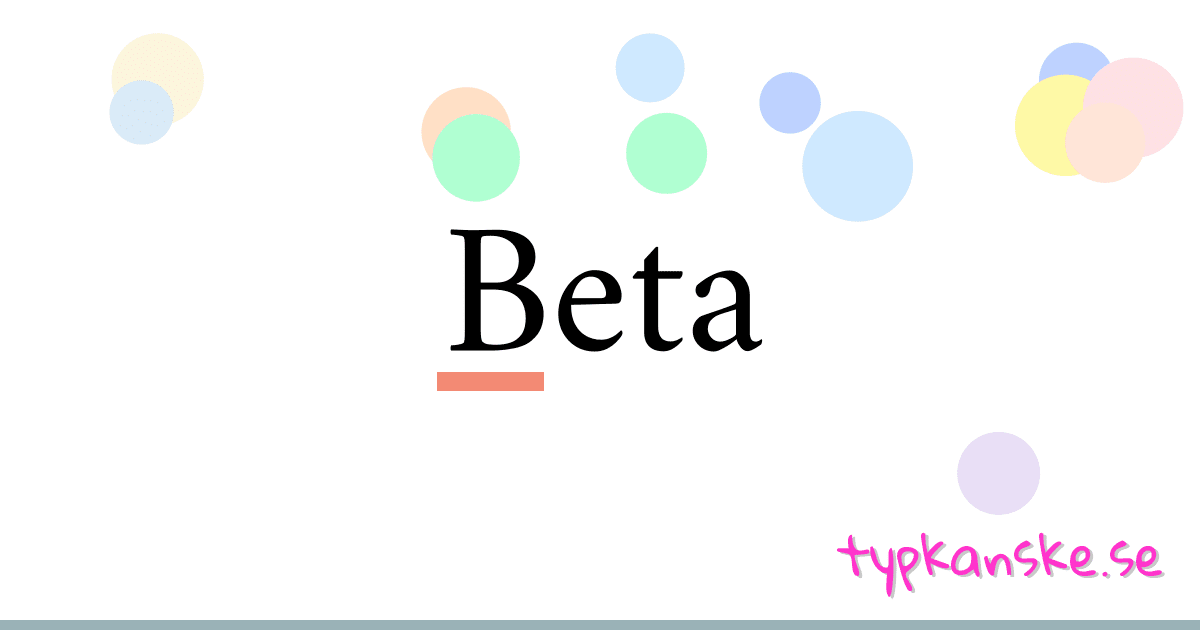 Beta synonymer korsord betyder förklaring och användning