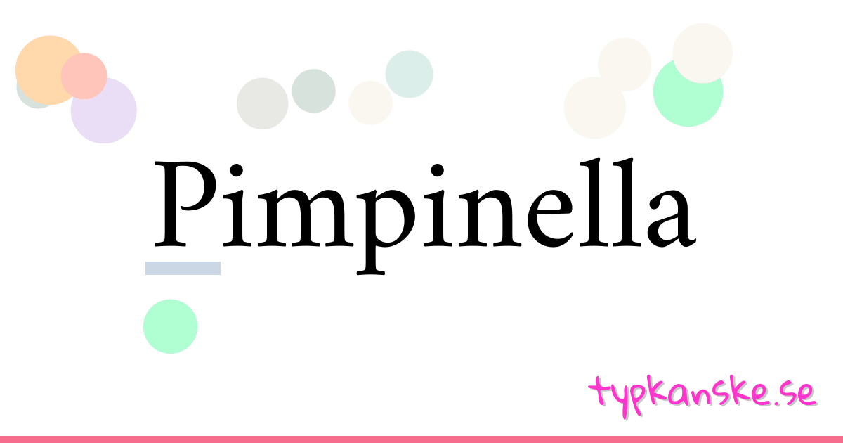 Pimpinella synonymer korsord betyder förklaring och användning