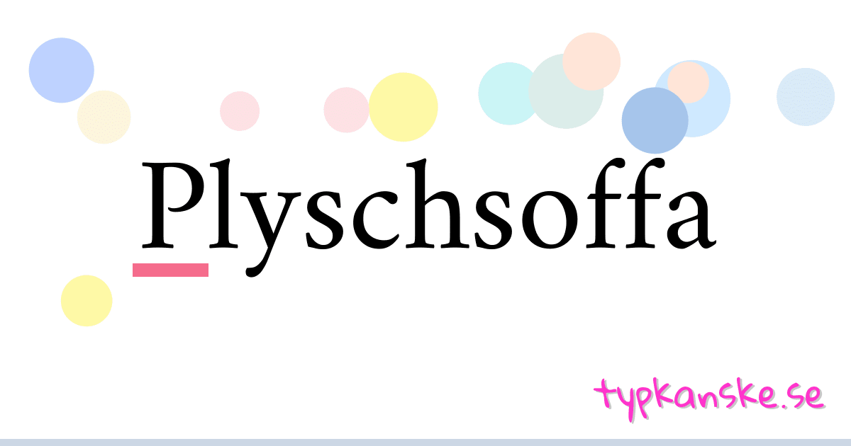 Plyschsoffa synonymer korsord betyder förklaring och användning