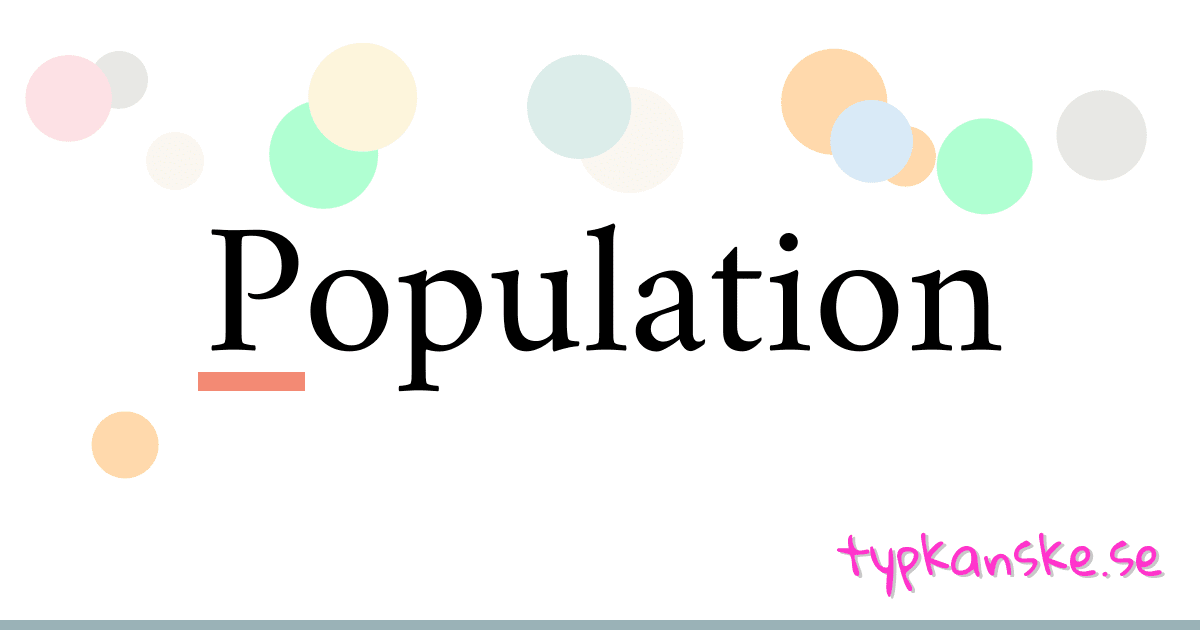 Population synonymer korsord betyder förklaring och användning