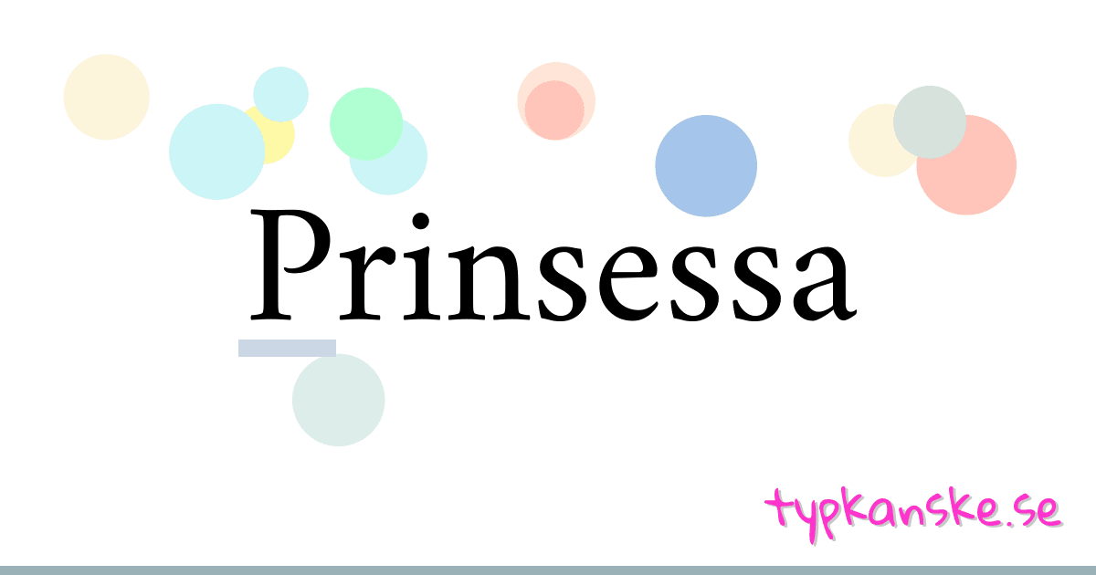 Prinsessa synonymer korsord betyder förklaring och användning