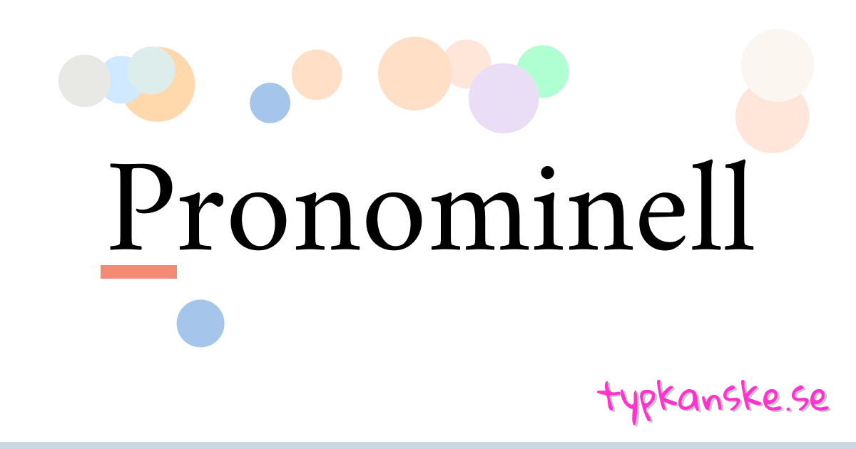 Pronominell synonymer korsord betyder förklaring och användning