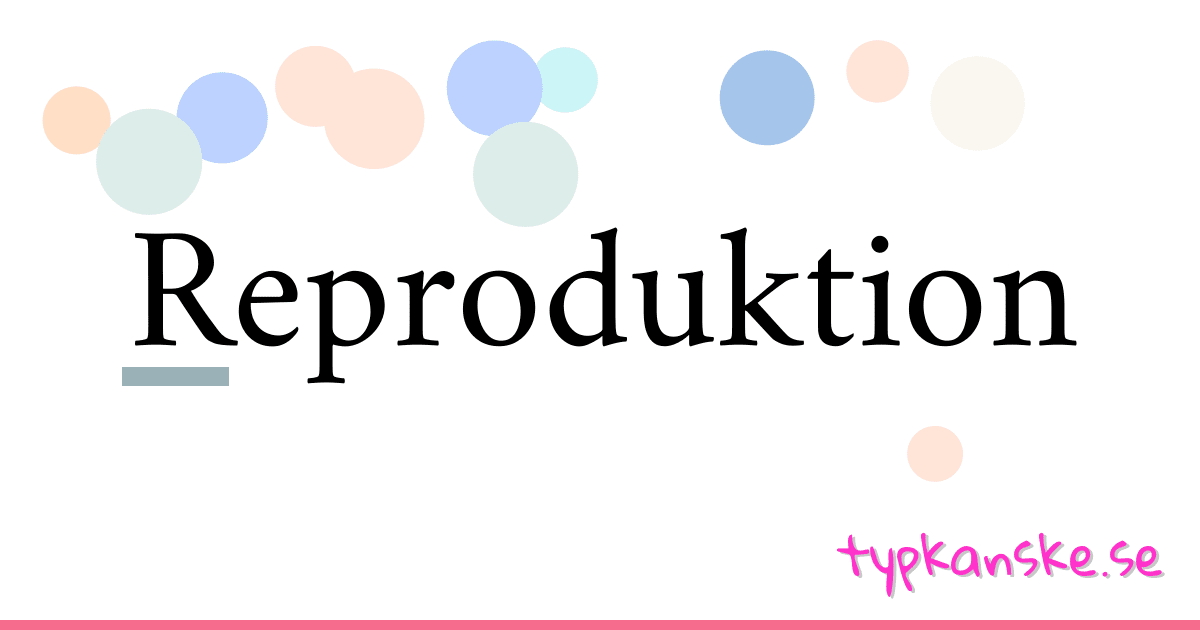 Reproduktion synonymer korsord betyder förklaring och användning
