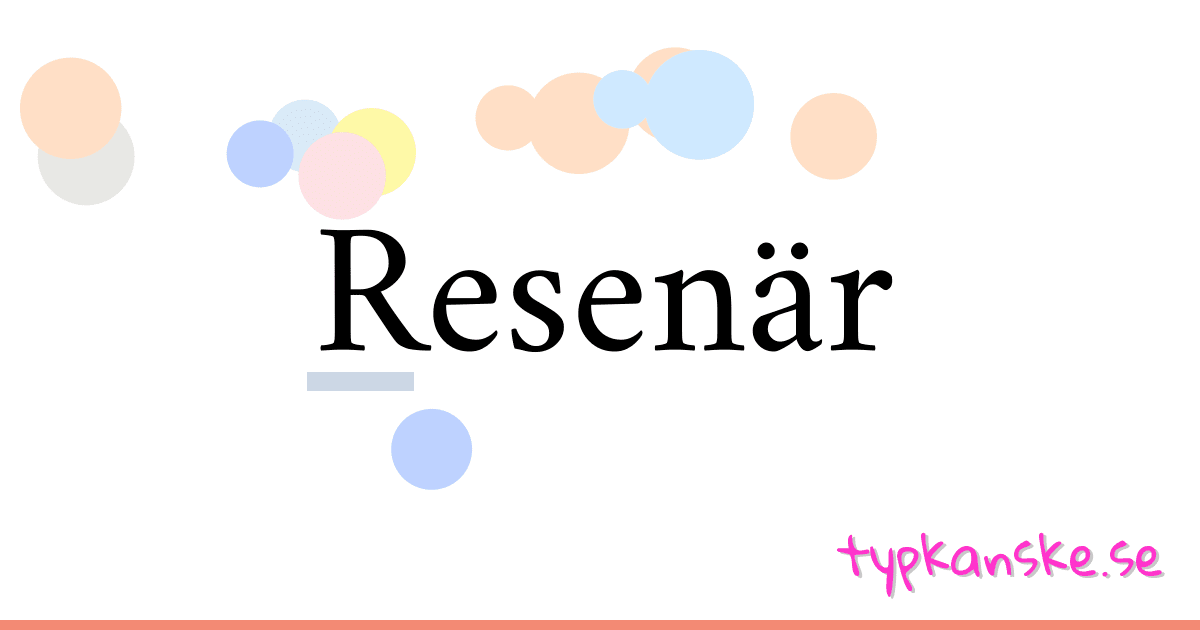 Resenär synonymer korsord betyder förklaring och användning