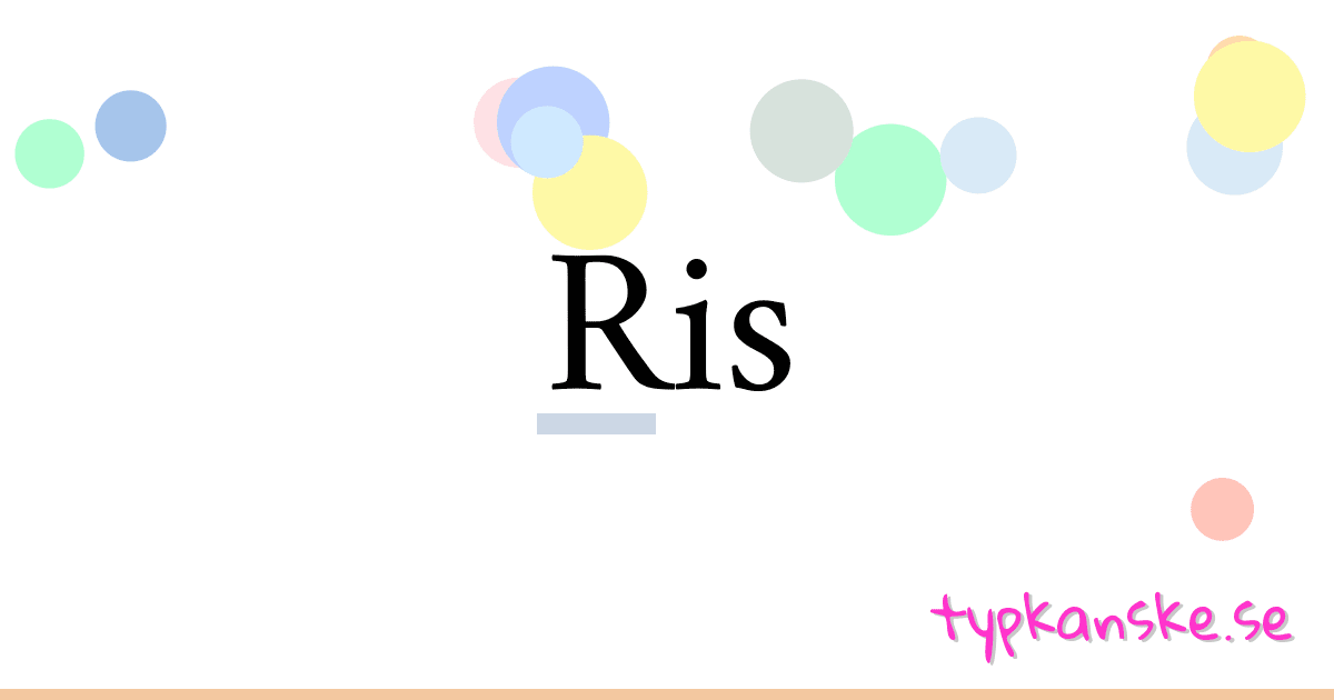 Ris synonymer korsord betyder förklaring och användning