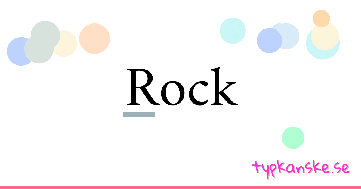 Rock synonymer korsord betyder förklaring och användning