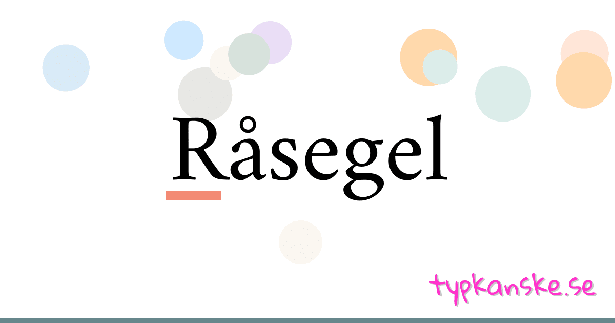 Råsegel synonymer korsord betyder förklaring och användning