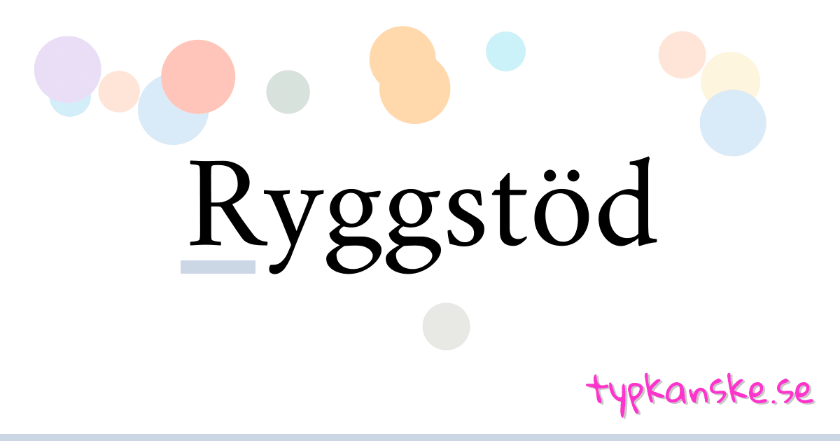 Ryggstöd synonymer korsord betyder förklaring och användning