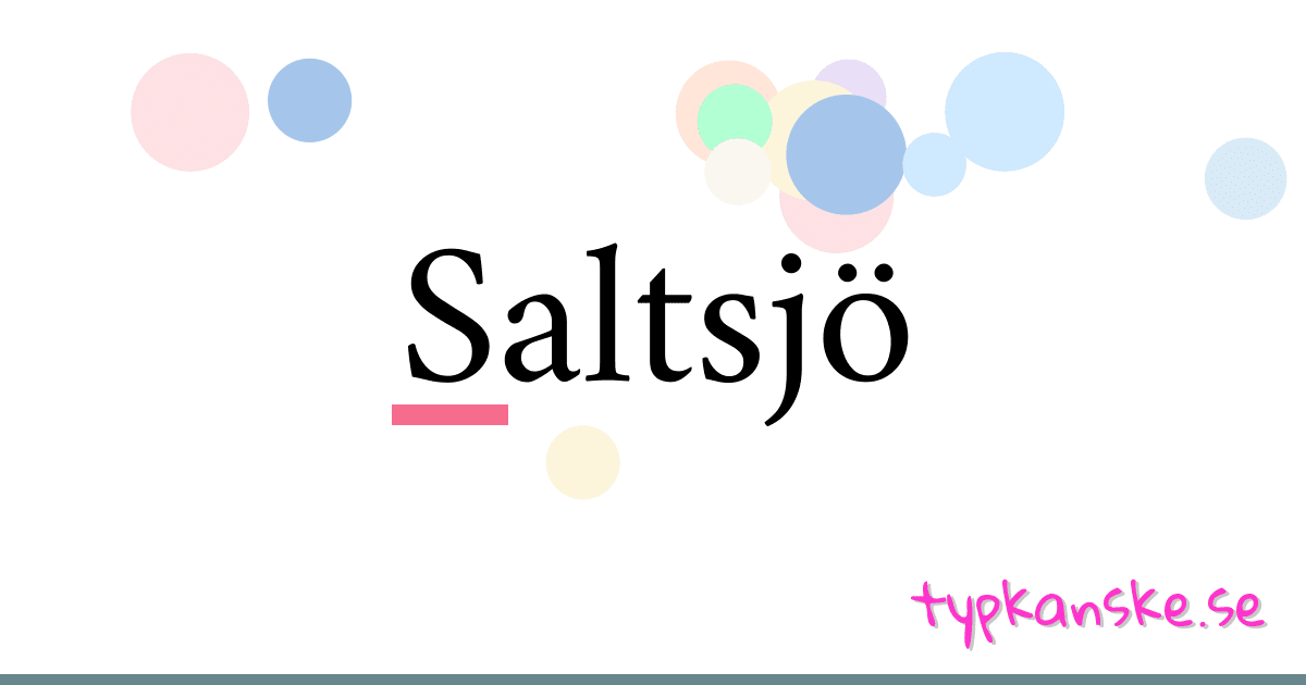Saltsjö synonymer korsord betyder förklaring och användning