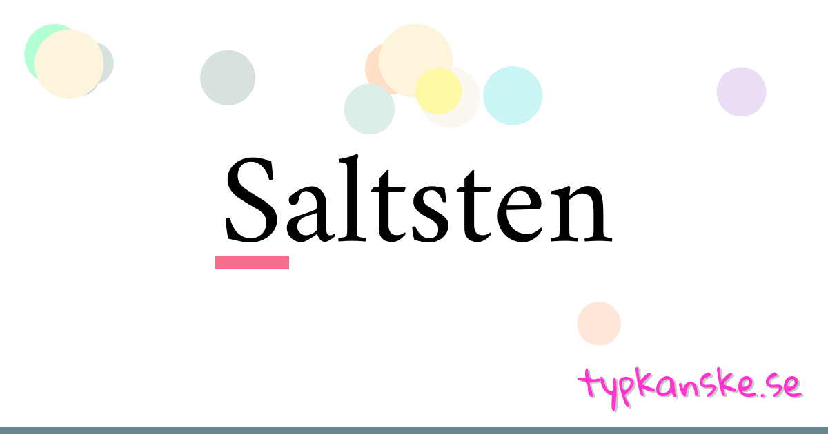 Saltsten synonymer korsord betyder förklaring och användning