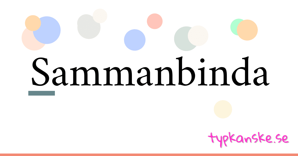 Sammanbinda synonymer korsord betyder förklaring och användning