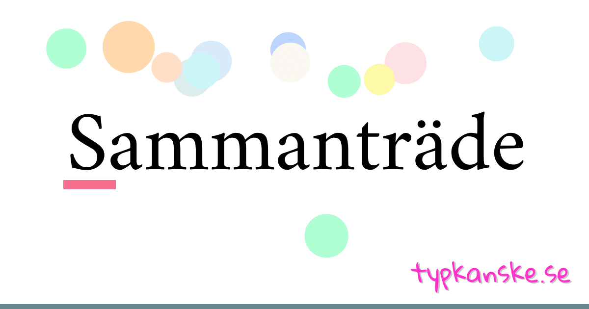 Sammanträde synonymer korsord betyder förklaring och användning