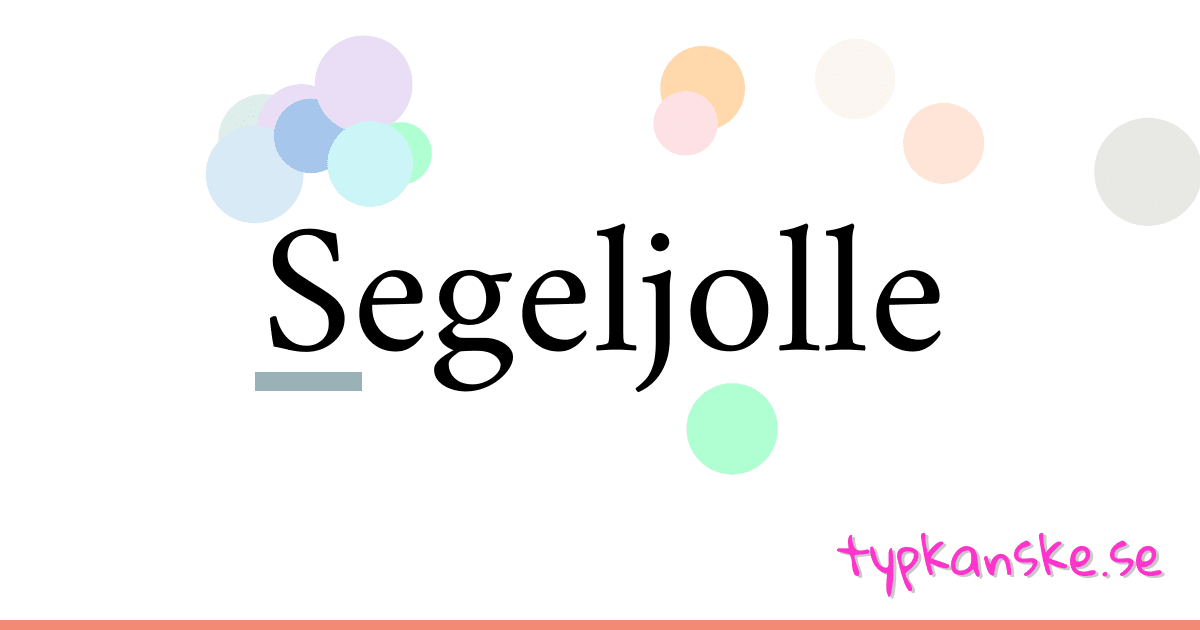 Segeljolle synonymer korsord betyder förklaring och användning