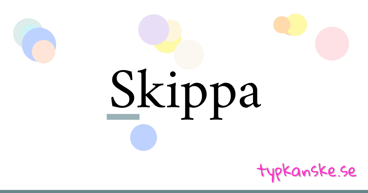 Skippa synonymer korsord betyder förklaring och användning