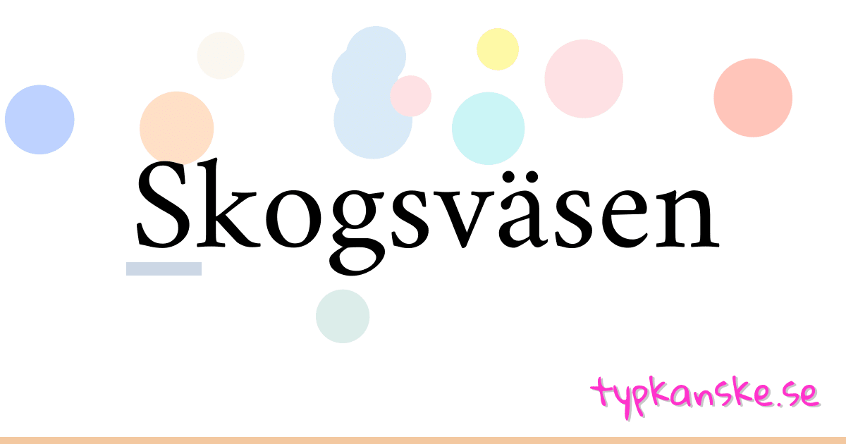 Skogsväsen synonymer korsord betyder förklaring och användning