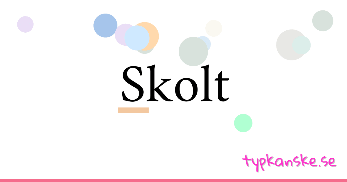 Skolt synonymer korsord betyder förklaring och användning