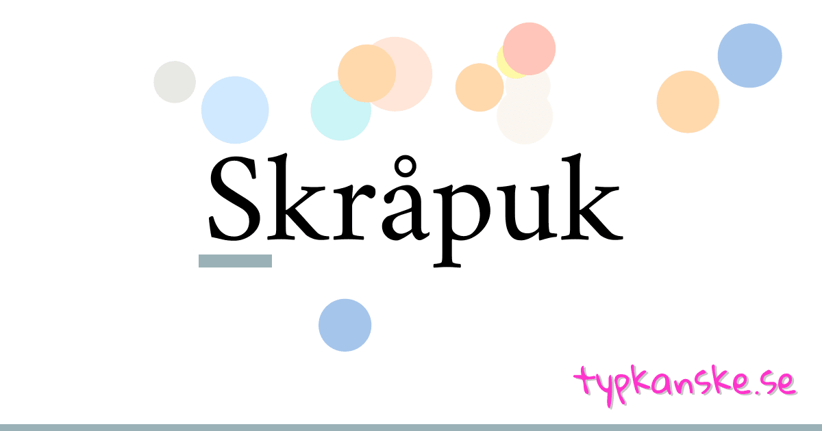 Skråpuk synonymer korsord betyder förklaring och användning