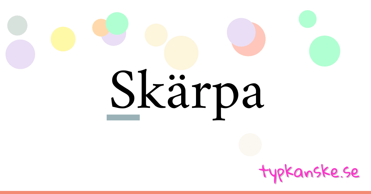 Skärpa synonymer korsord betyder förklaring och användning