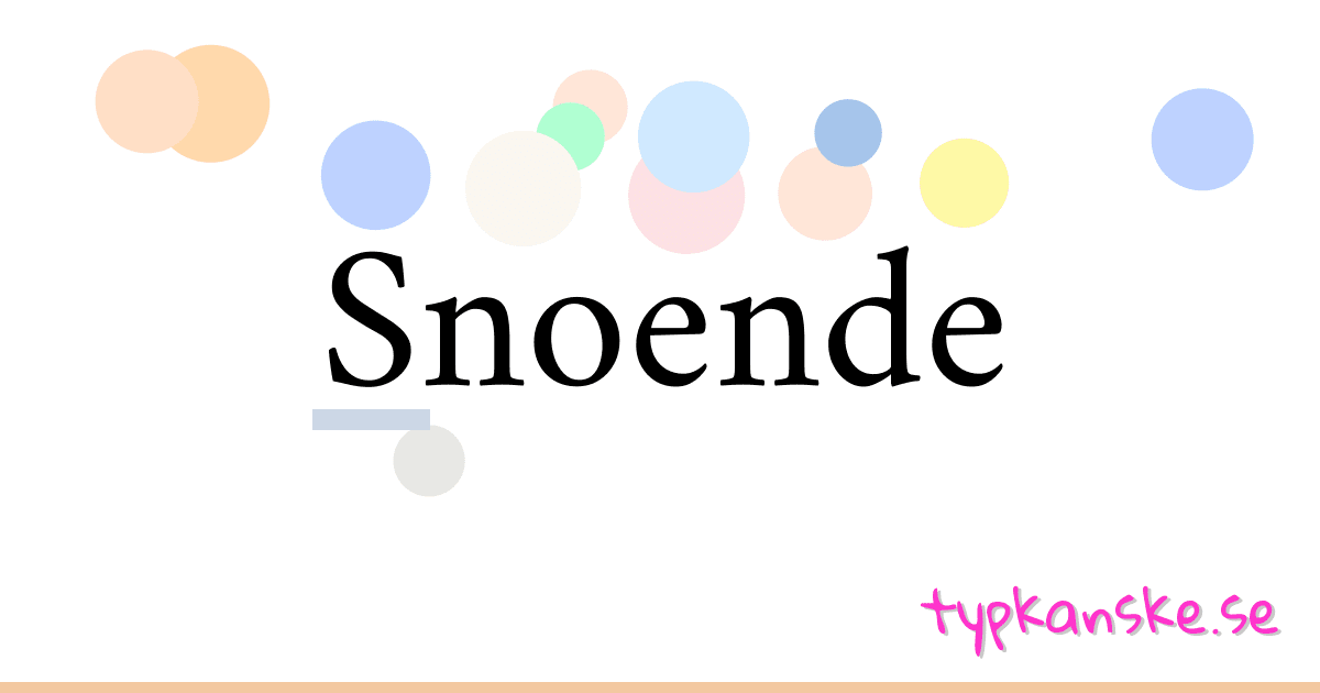 Snoende synonymer korsord betyder förklaring och användning