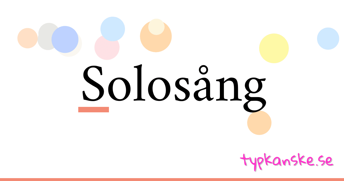 Solosång synonymer korsord betyder förklaring och användning