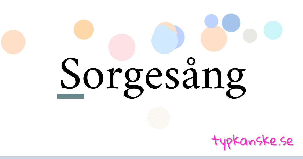 Sorgesång synonymer korsord betyder förklaring och användning