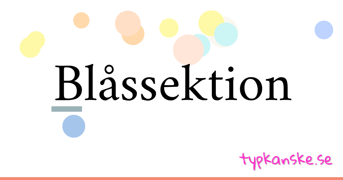Blåssektion synonymer korsord betyder förklaring och användning