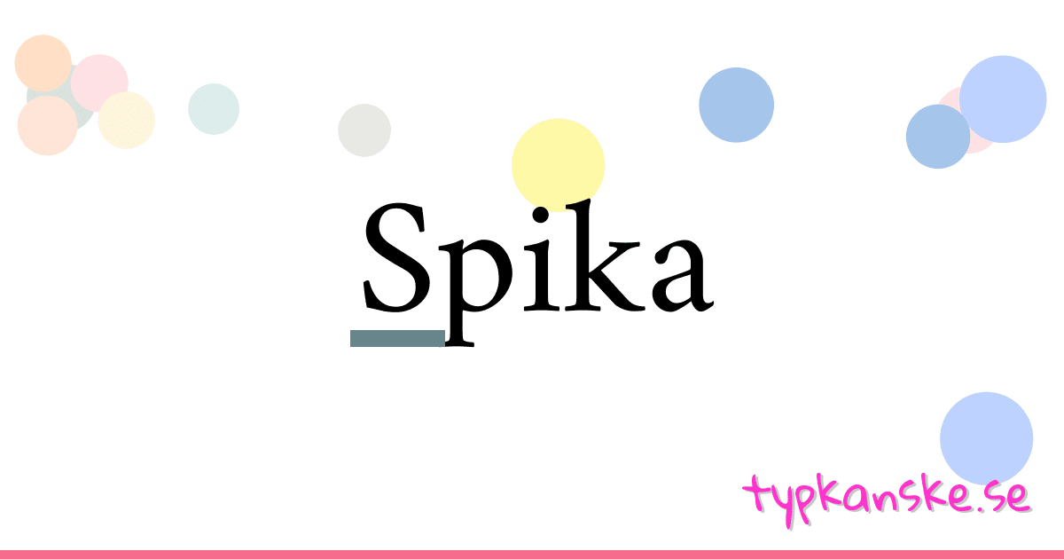 Spika synonymer korsord betyder förklaring och användning