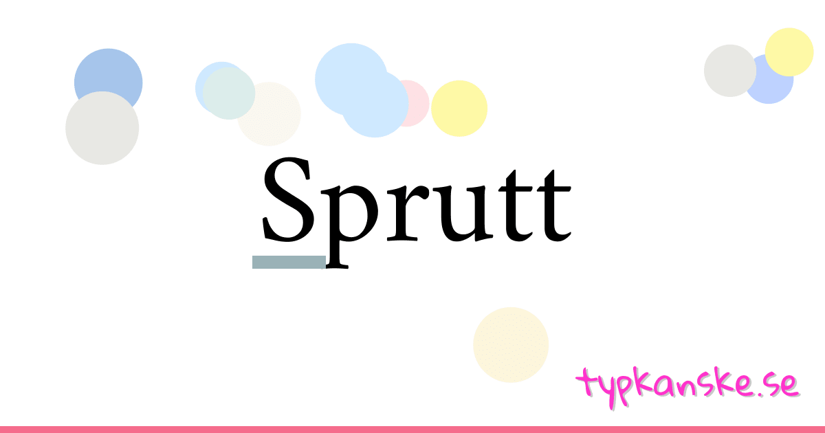 Sprutt synonymer korsord betyder förklaring och användning