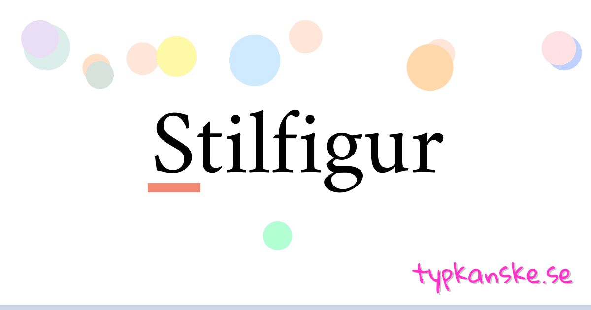 Stilfigur synonymer korsord betyder förklaring och användning