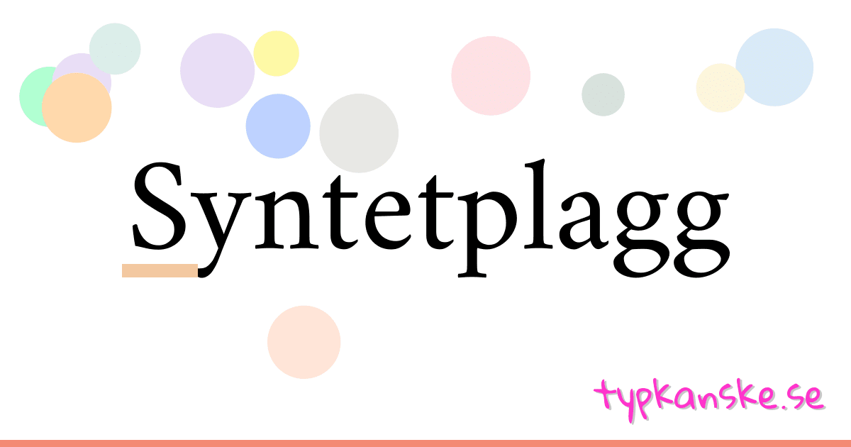 Syntetplagg synonymer korsord betyder förklaring och användning