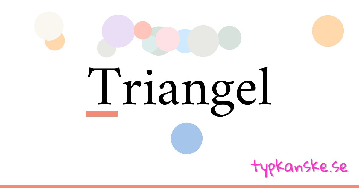 Triangel synonymer korsord betyder förklaring och användning