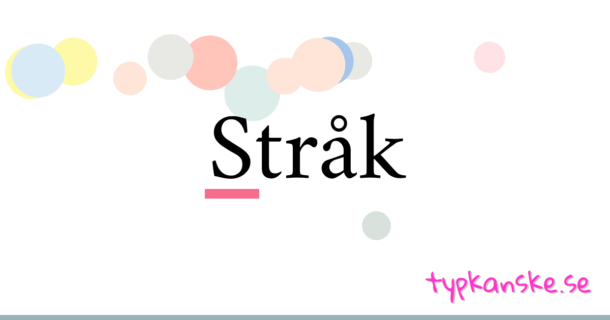 Stråk synonymer korsord betyder förklaring och användning