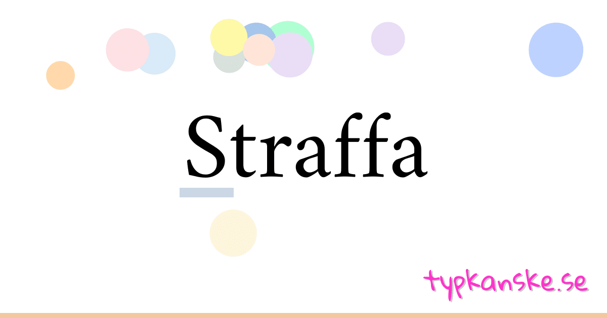 Straffa synonymer korsord betyder förklaring och användning