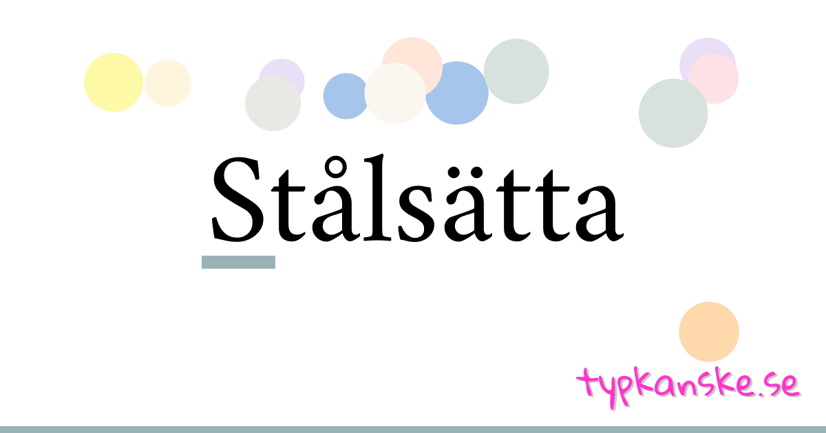 Stålsätta synonymer korsord betyder förklaring och användning