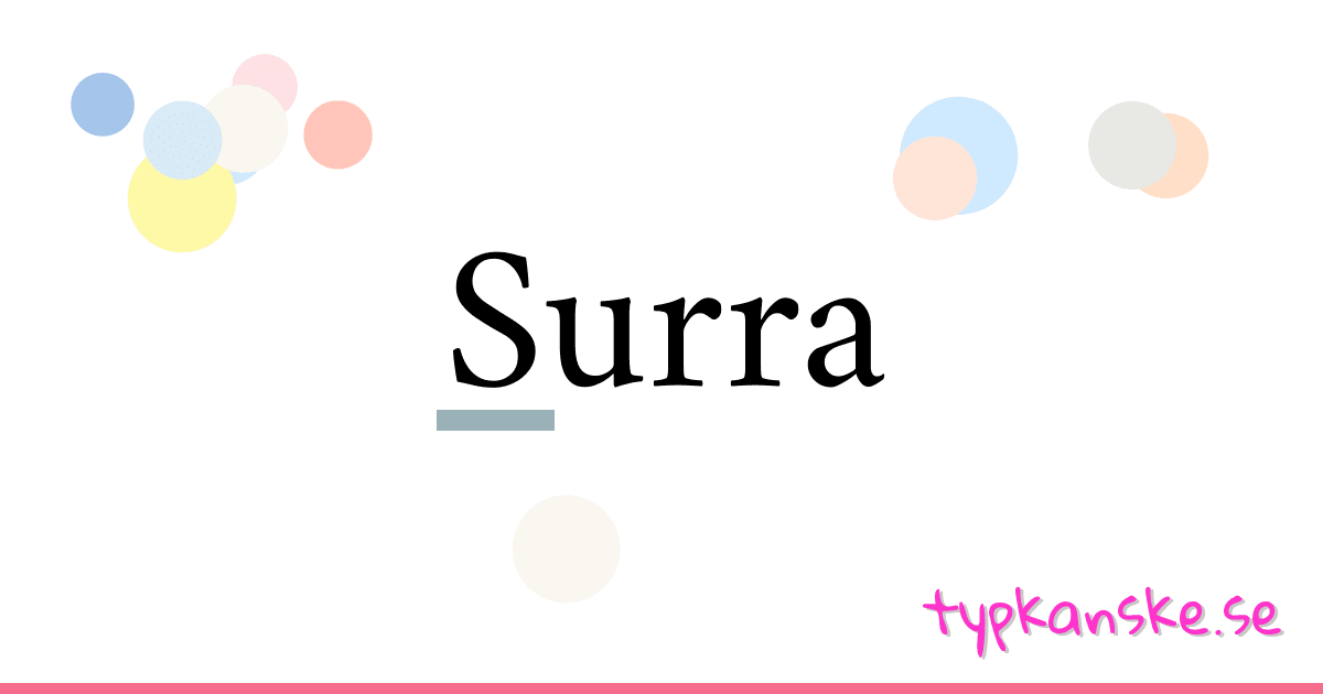 Surra synonymer korsord betyder förklaring och användning