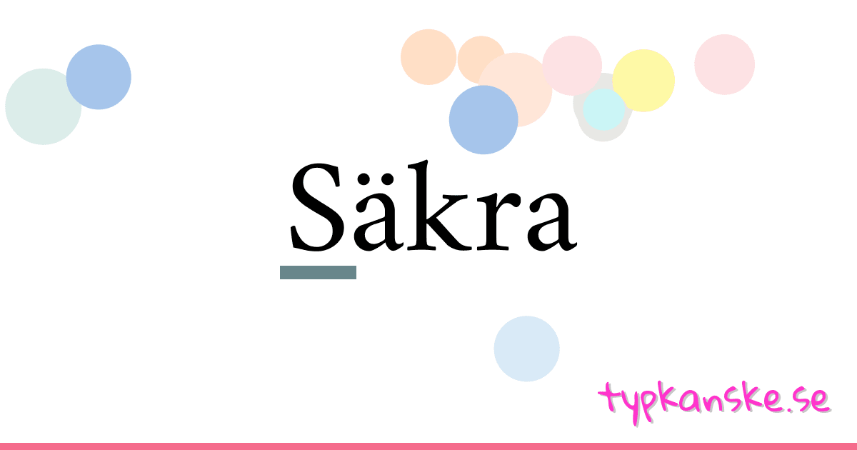 Säkra synonymer korsord betyder förklaring och användning