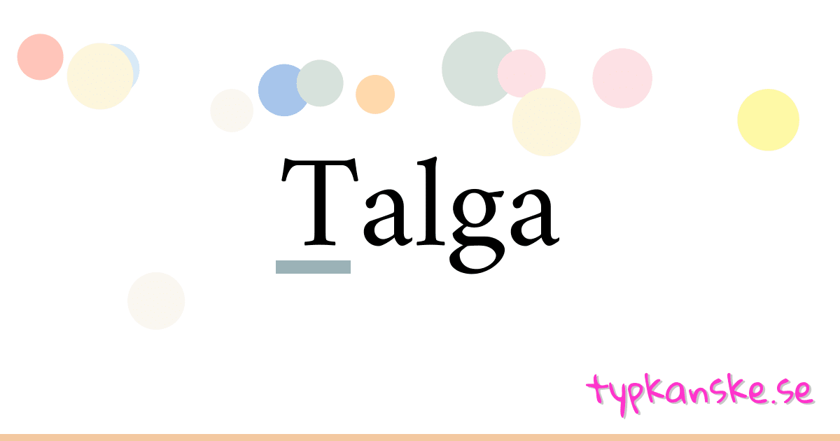 Talga synonymer korsord betyder förklaring och användning