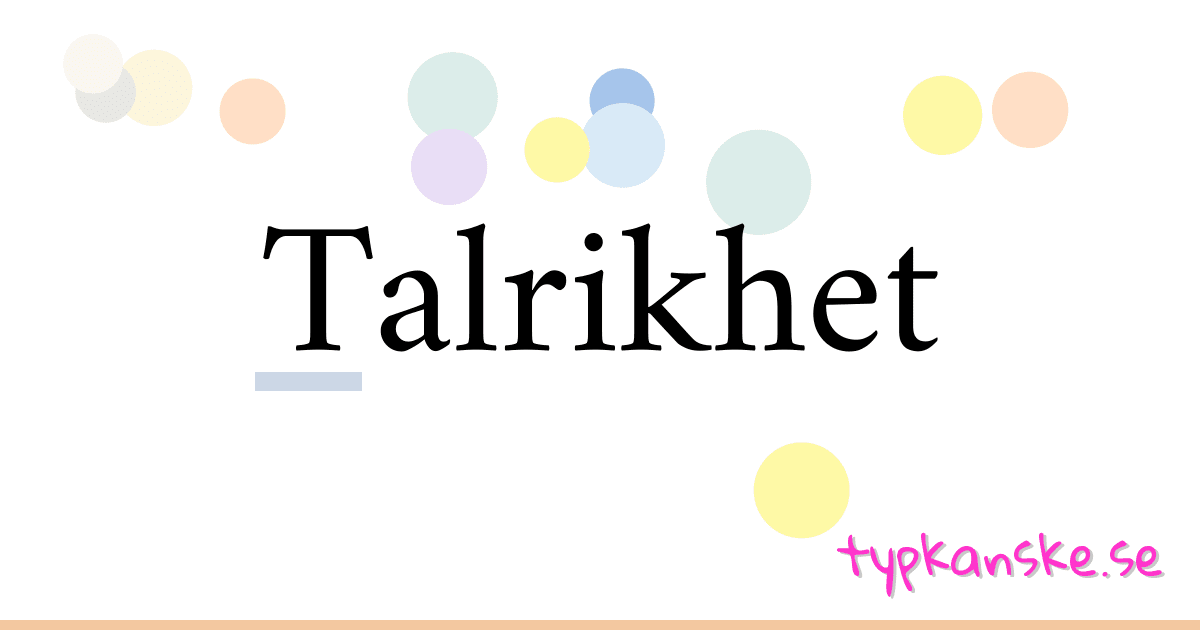 Talrikhet synonymer korsord betyder förklaring och användning