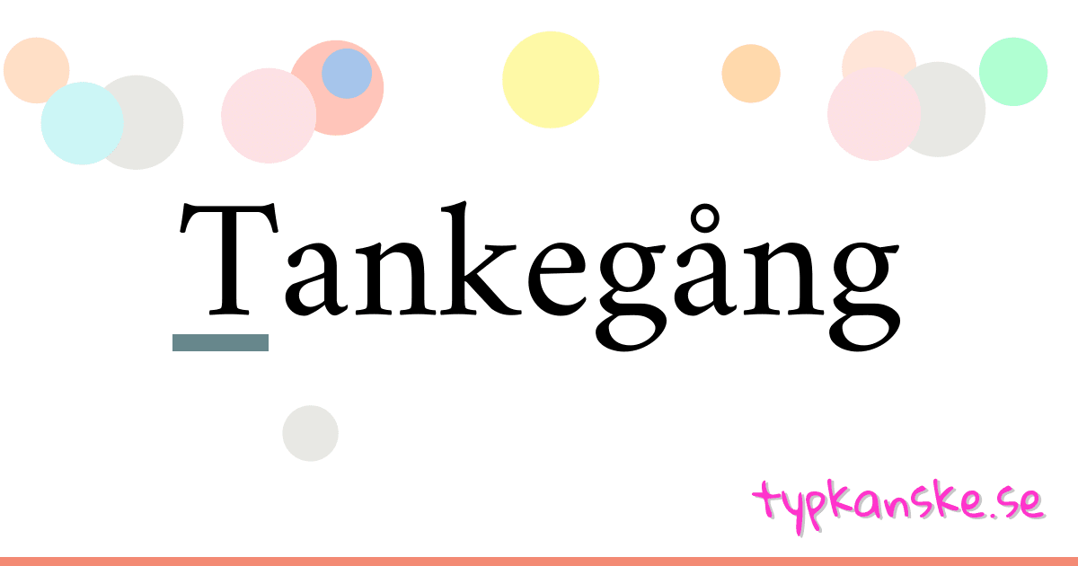 Tankegång synonymer korsord betyder förklaring och användning