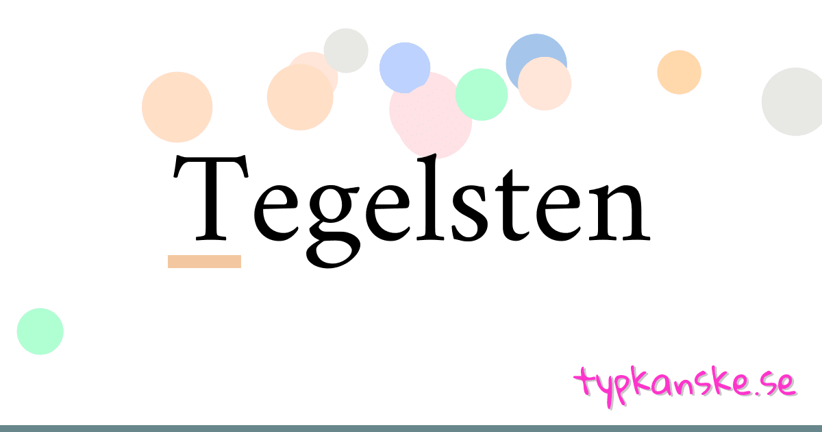 Tegelsten synonymer korsord betyder förklaring och användning
