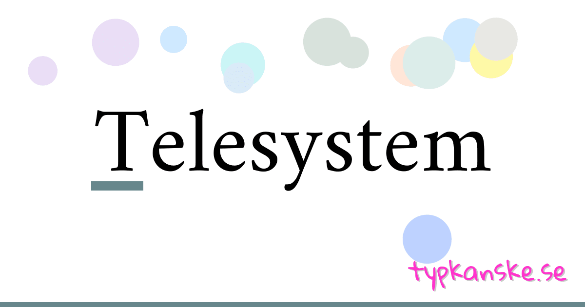 Telesystem synonymer korsord betyder förklaring och användning