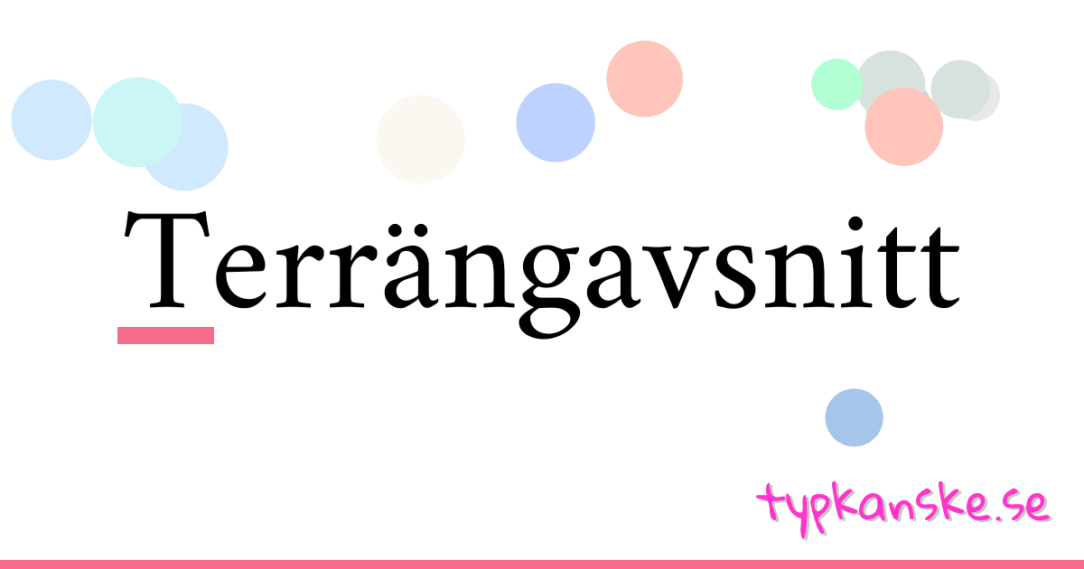 Terrängavsnitt synonymer korsord betyder förklaring och användning