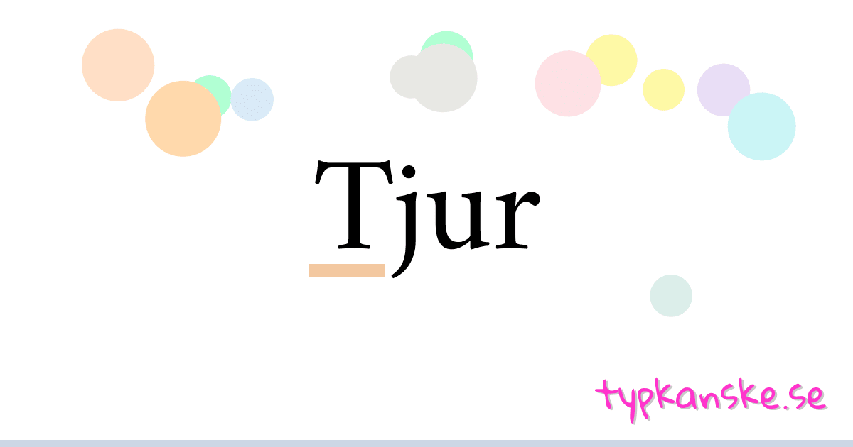 Tjur synonymer korsord betyder förklaring och användning